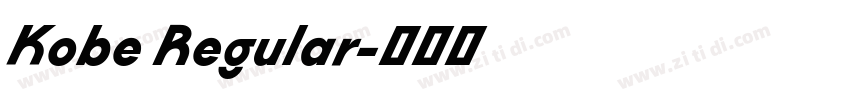 Kobe Regular字体转换